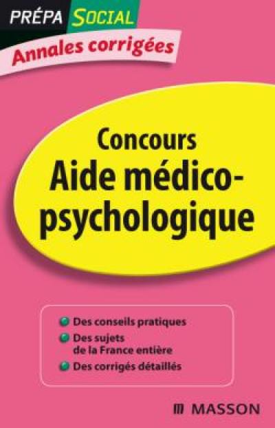 Annales corrigées : concours aide médico-psychologique