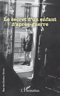 Le secret d'un enfant d'après-guerre