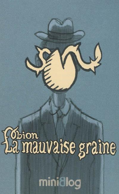 La mauvaise graine