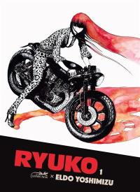 Ryuko. Vol. 1