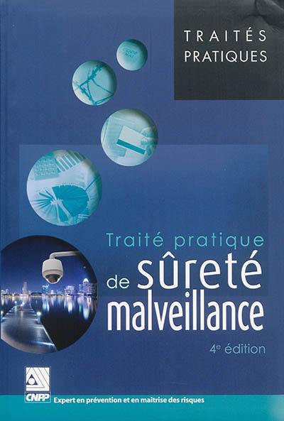 Traité pratique de sûreté malveillance