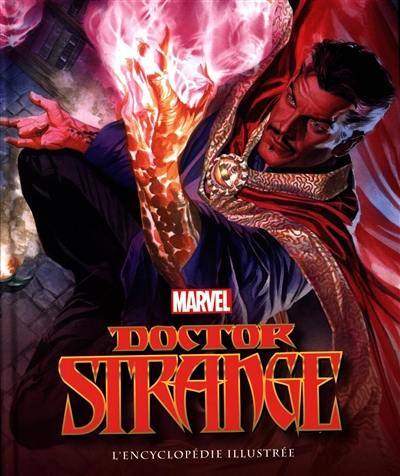 Docteur Strange : l'encyclopédie illustrée