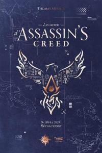 Les secrets d'Assassin's creed. Vol. 2. De 2014 à 2023 : révolutions