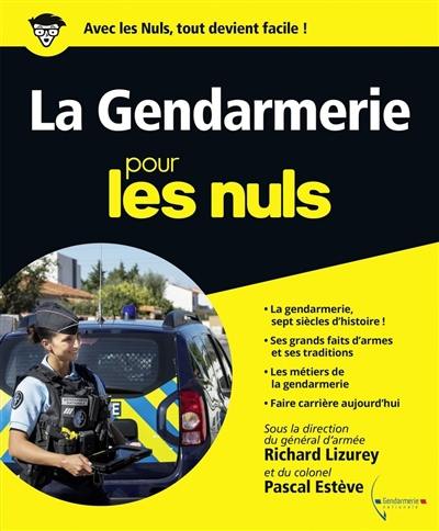 La gendarmerie pour les nuls