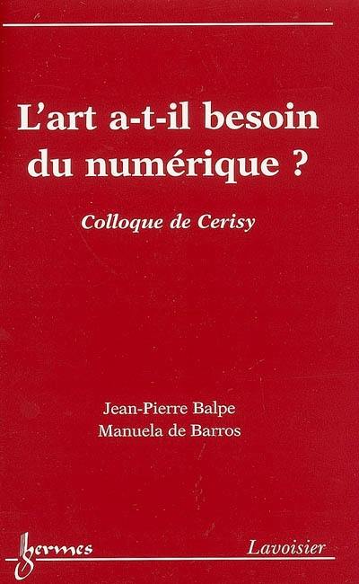 L'art a-t-il besoin du numérique ?