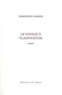 Le voyage à Vladivostok