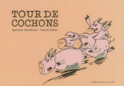 Tour de cochons