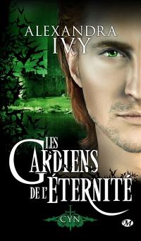 Les gardiens de l'éternité. Vol. 12. Cyn