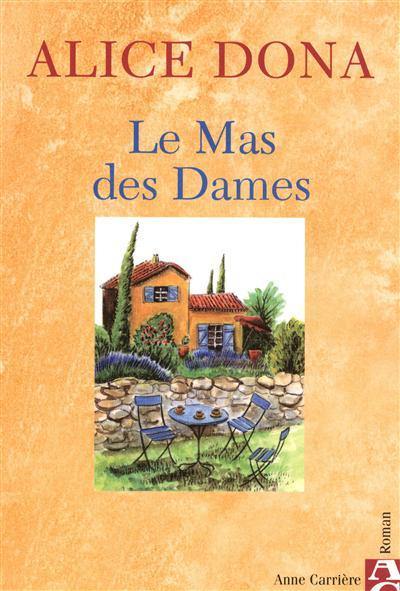 Le mas des Dames