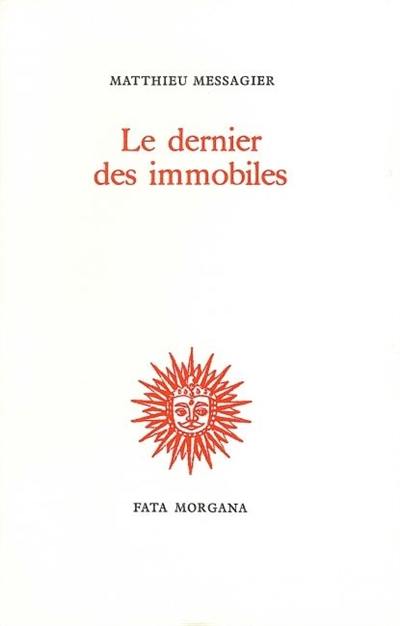 Le dernier des immobiles