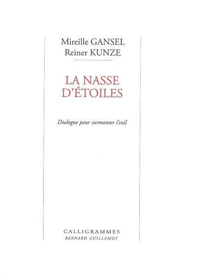 La nasse d'étoiles : dialogue pour surmonter l'exil