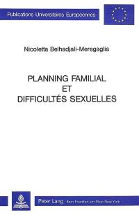 Planning familial et difficultés sexuelles