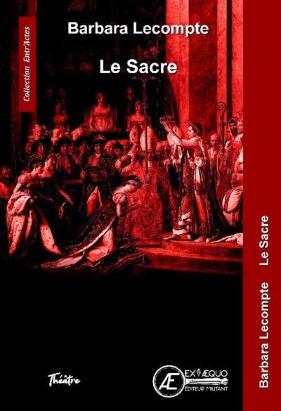 Le sacre : théâtre