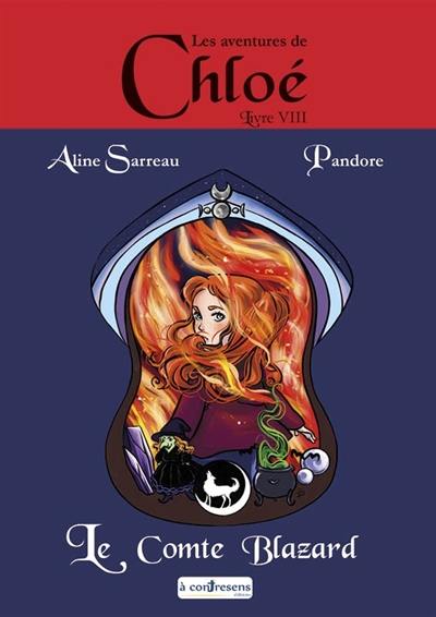 Les aventures de Chloé. Vol. 8. Chloé et le comte Blazard