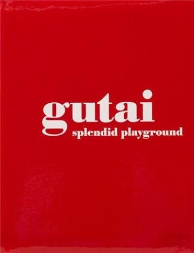 Gutai Splendid Playground