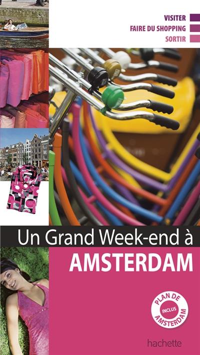 Un grand week-end à Amsterdam