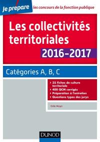 Les collectivités territoriales 2016-2017 : catégories A, B, C