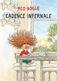 Pico Bogue. Vol. 7. Cadence infernale