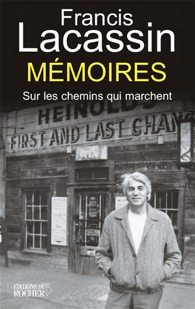 Mémoires : sur les chemins qui marchent