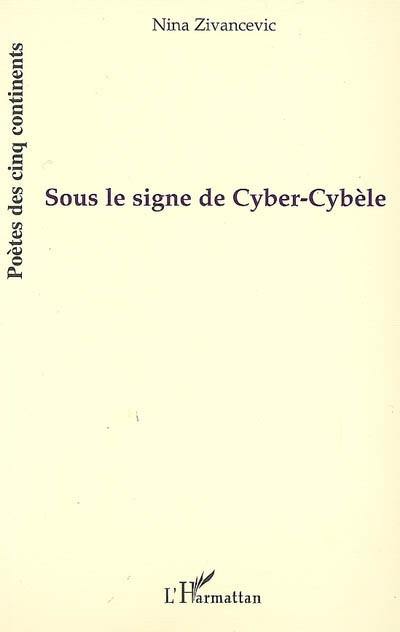 Sous le signe de Cyber-Cybèle