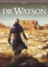 Dr Watson. Vol. 2. Le grand hiatus. Vol. 2