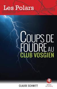 Coups de foudre au Club vosgien