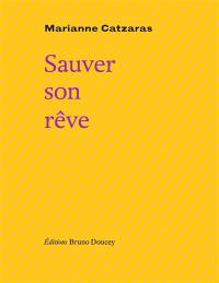 Sauver son rêve