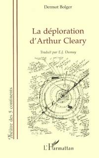 La déploration d'Arthur Cleary