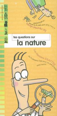 Les réponses de Zak et Loufok. Vol. 2004. Tes questions sur la nature