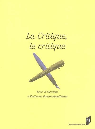 La critique, le critique