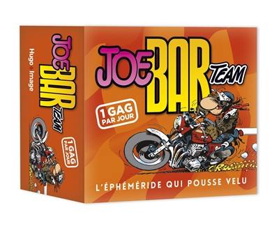 Joe Bar Team : 1 gag par jour : l'éphéméride qui pousse velu