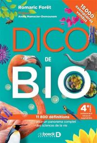 Dico de bio : 11.800 définitions pour un panorama complet des sciences de la vie