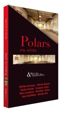 Polars en série : récits & nouvelles