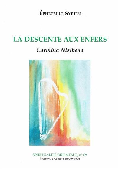 La descente aux enfers : Carmina Nisibena