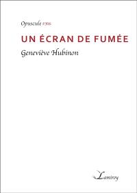 Un écran de fumée