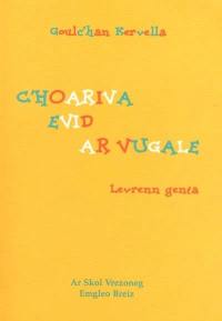 C'hoariva evid ar vugale. Levrenn genta