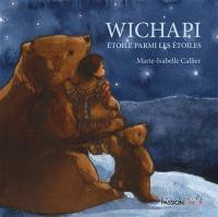 Wichapi : étoile parmi les étoiles