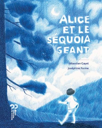 Alice et le séquoia géant