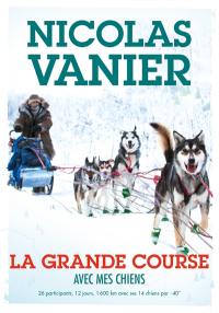 La grande course : avec mes chiens