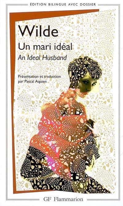 Un mari idéal. An ideal husband