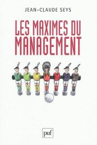 Les maximes du management