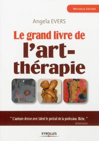 Le grand livre de l'art-thérapie