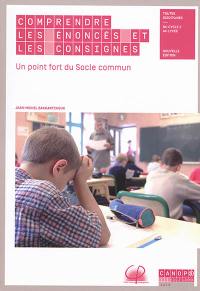 Comprendre les énoncés et les consignes : un point fort du socle commun