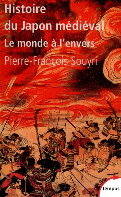 Histoire du Japon médiéval : le monde à l'envers