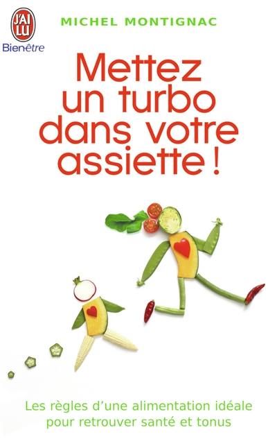 Mettez un turbo dans votre assiette !