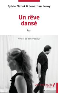 Un rêve dansé : récit