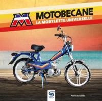 Motobécane, la mobylette universelle