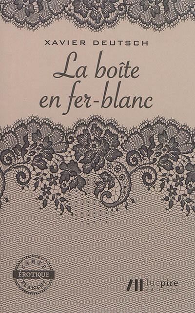 La boîte en fer-blanc