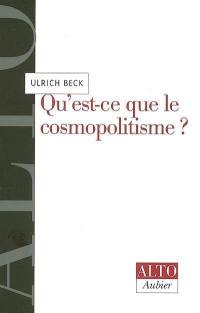 Qu'est-ce que le cosmopolitisme ?