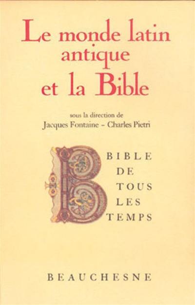 Le Monde latin antique et la Bible